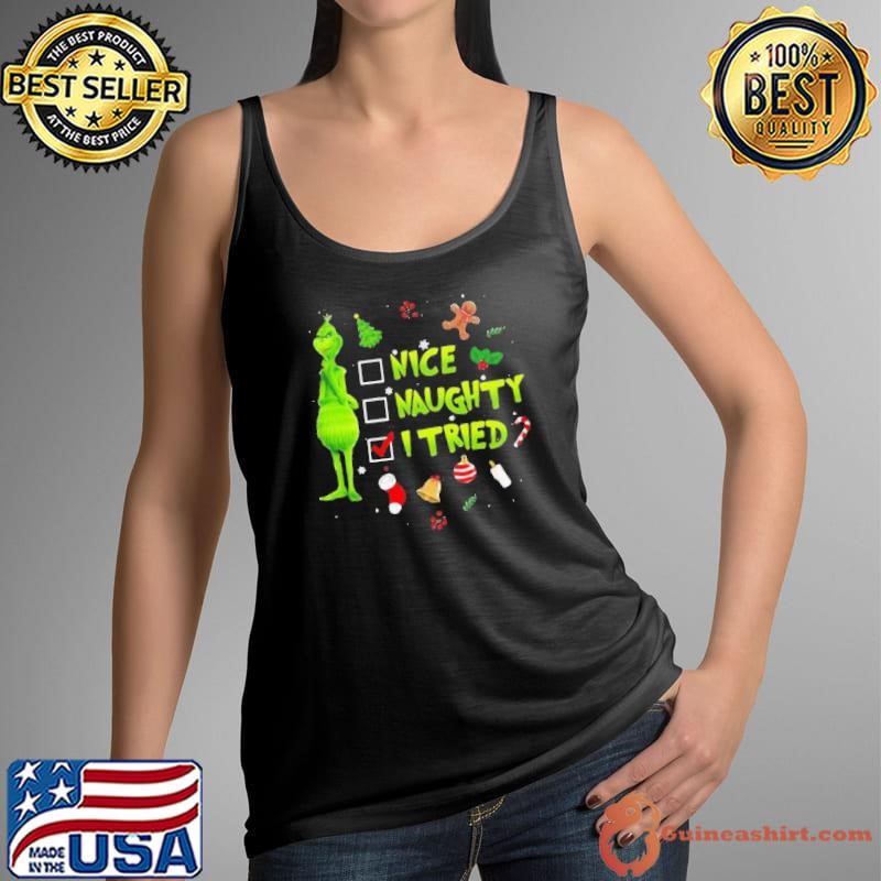 Grinch Nice Naughty I Tried Christmas Tank Top