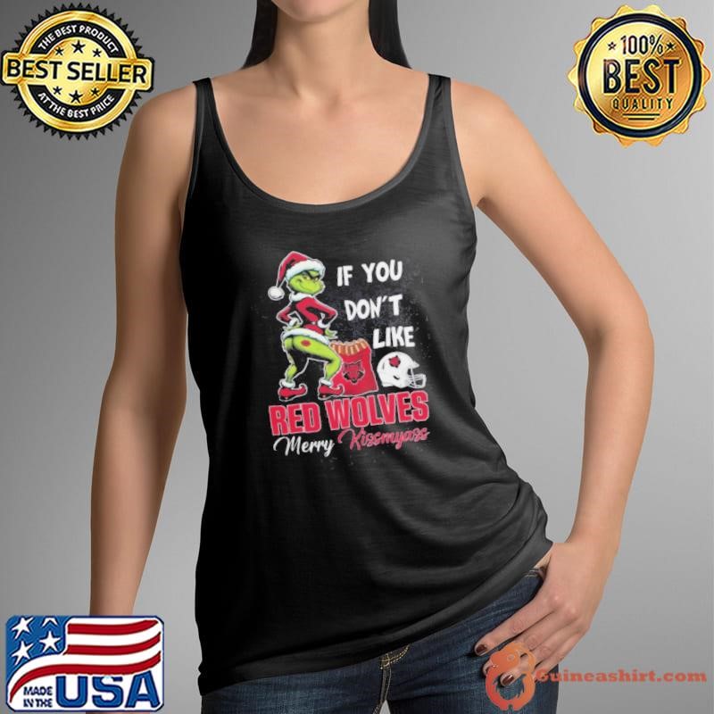Grinch Santa If You Don’T Like Arkansas State Red Wolves Merry Kissmyass 2024 Shirt
