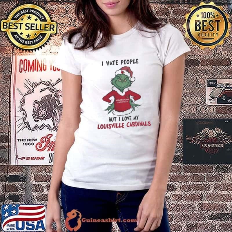 I Hate People But I Love My Louisville Cardinals Grinch Merry Christmas Ladiestee
