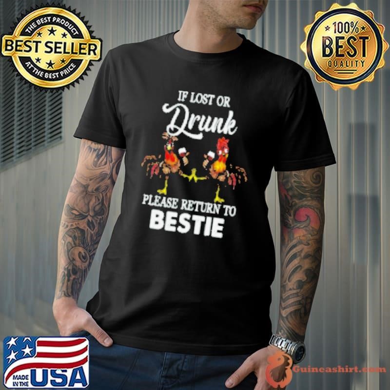 If Post Drunk Please Return To Bestie Chicken Shirt