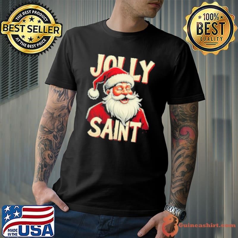 Jolly Saint Santa Claus Shirt