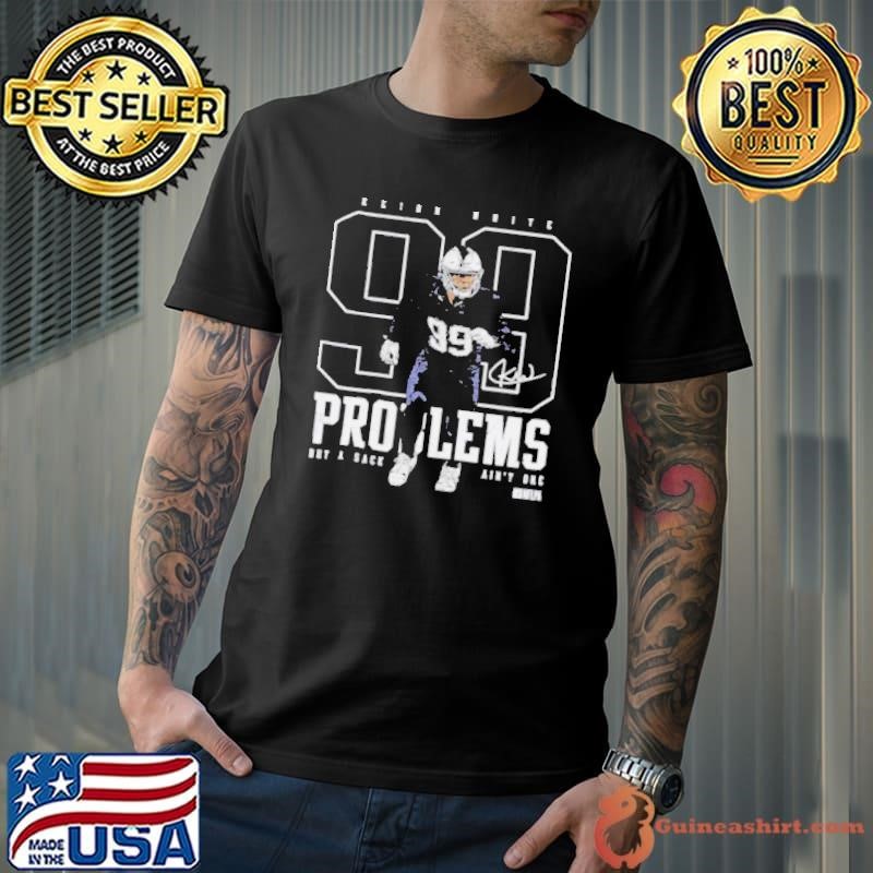 Keion white new england 99 problems signature shirt