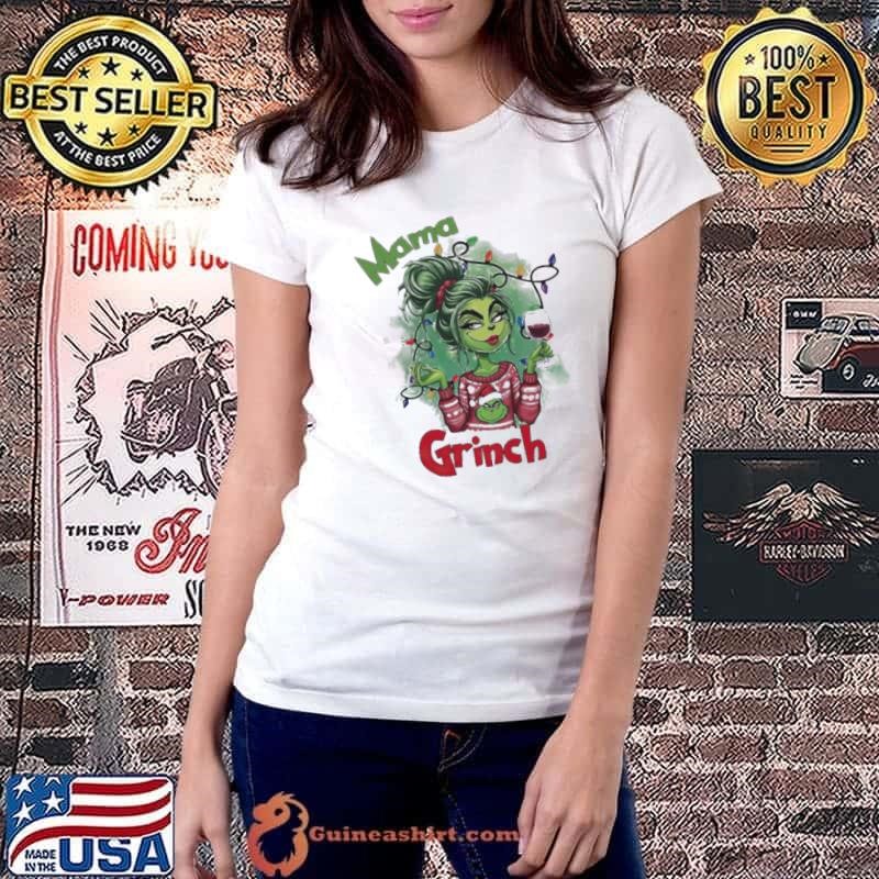 Mama Grinch drinks wine Christmas shirt