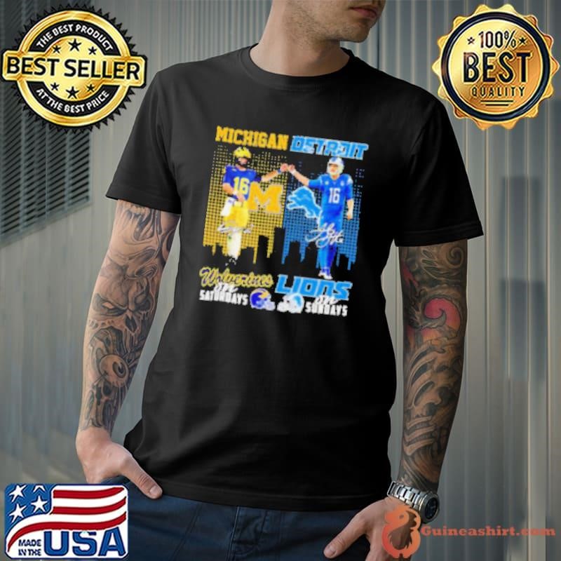 Michigan Wolverines on Saturdays Detroit Lions on Sundays Davis Warren and Jared Goff shirt