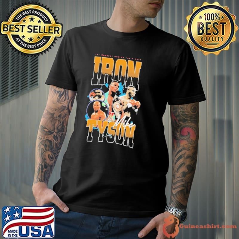 Mike Tyson The Baddest Man On The Planet Iron Shirt