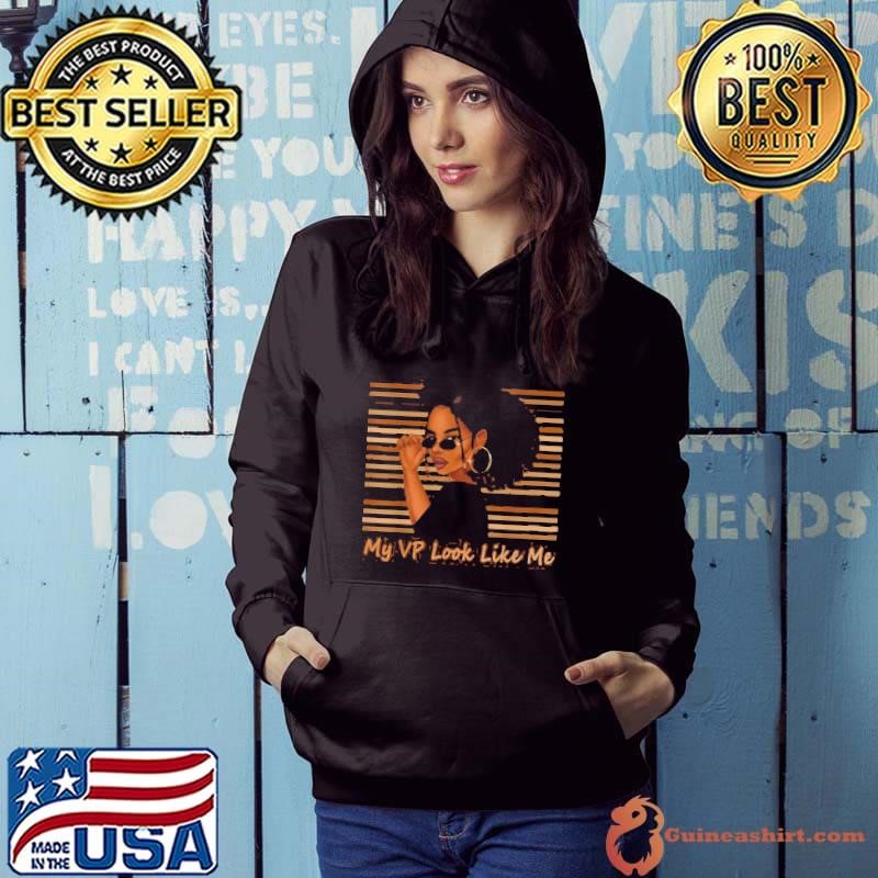 My VP Looks Like Me Melanin Black Afro Girl Hoodie