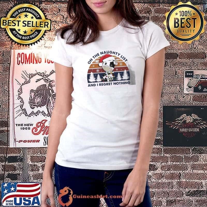 On The Naughty List And I Regret Nothing Vintage shirt