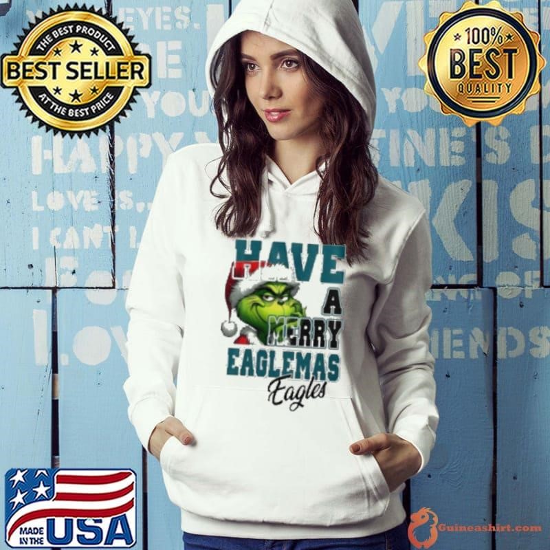 Philadelphia Eagles Have A Merry Eaglemas Eagles Grinch Christmas Hoodie