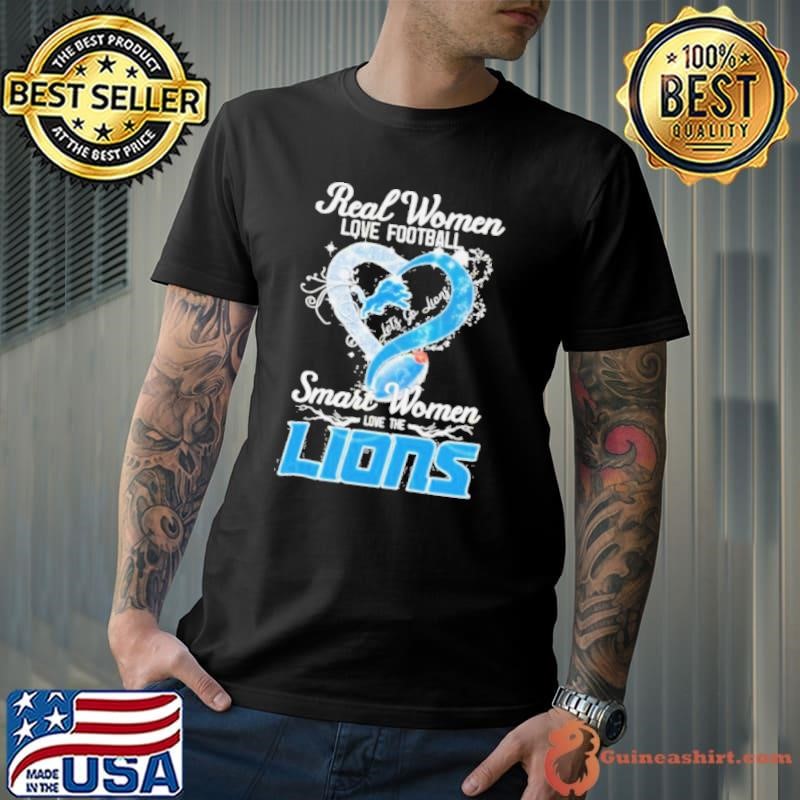 Real Women Love Football Smart Women Love The Detroit Lions Heart Diamond shirt