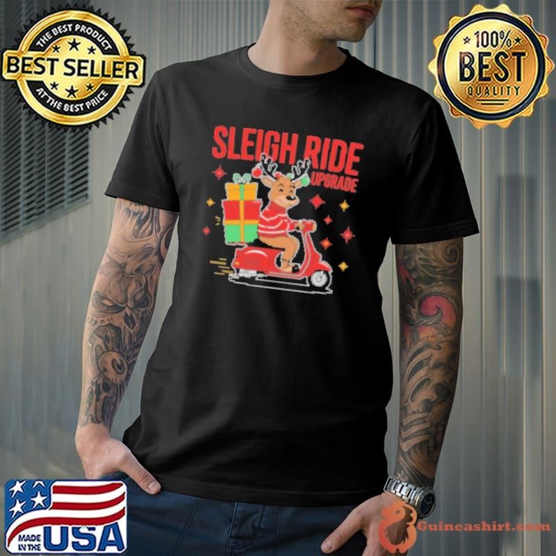 SLEIGH RIDE UPGRADE Shirt