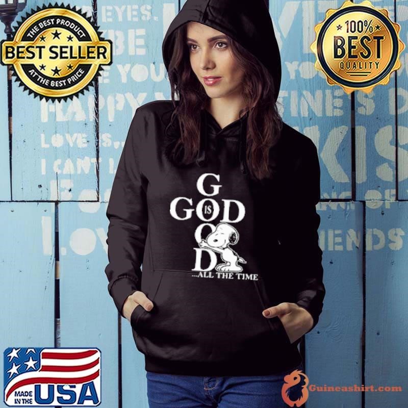 Snoopy God is Good All The Time Shirt