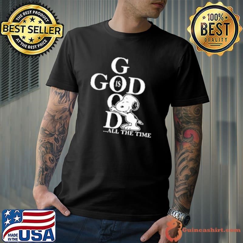 Snoopy God is Good All The Time Unisex