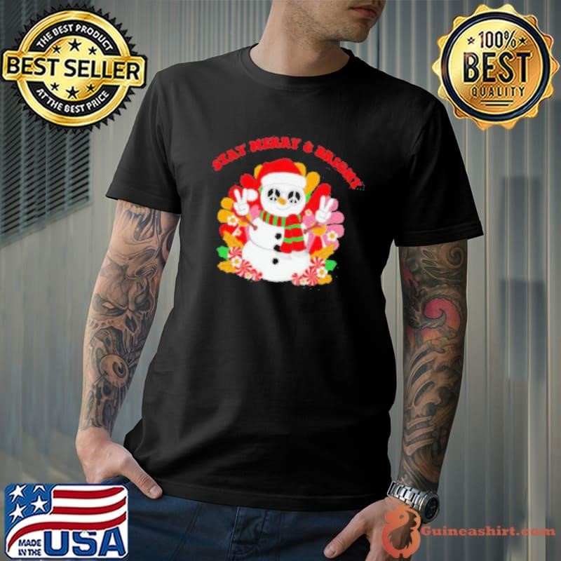 Snowman Santa hat stay Merry & bright Christmas shirt