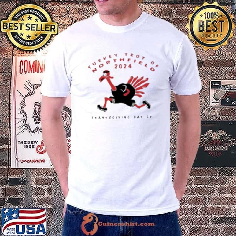 Turkey Trot Of Northfield 2024 Thanksgiving Day 5k Shirt