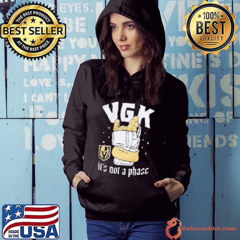 Vegas Golden Knights It’s Not A Phase Shirt