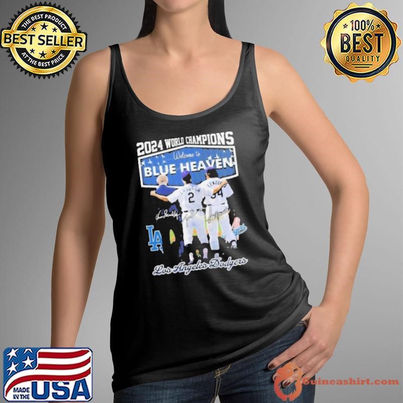 2024 World Champions Welcome To Blue Heaven Los Angeles Dodgers Signatures Shirt