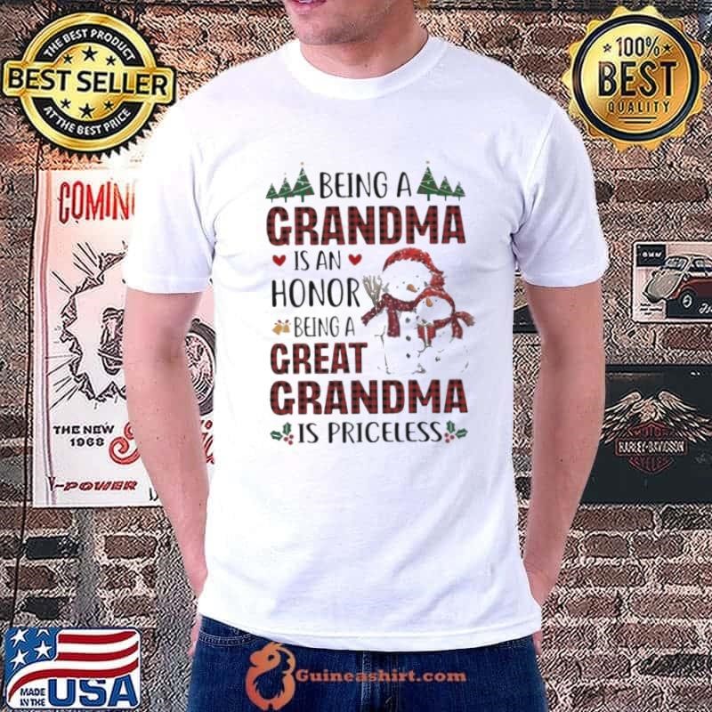 Being a Grandma is an honor but being a Great Grandma is priceless xmas shirt