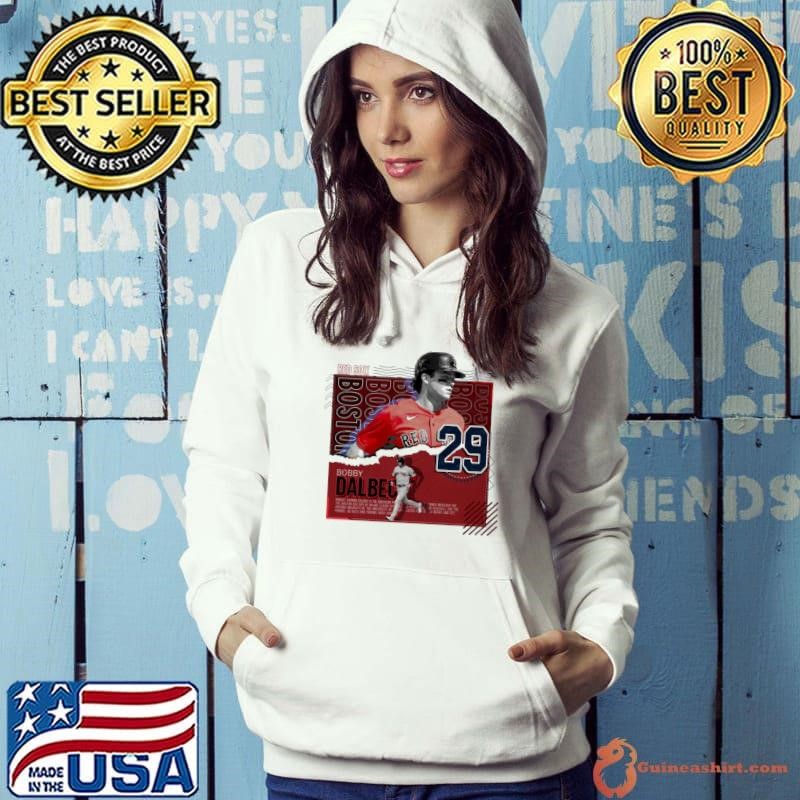 Bobby dalbec American professional baseball corner infielder Hoodie