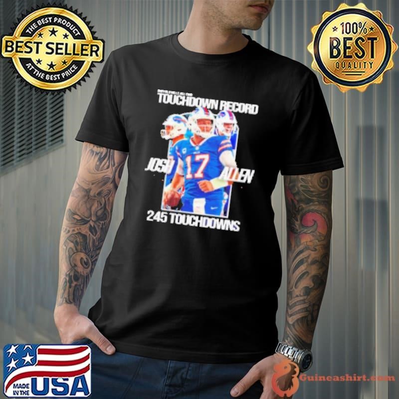Buffalo Bills all time touchdowns Josh Allen 245 Unisex