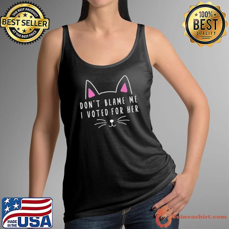 Dont Blame Me I Voted For Her Funny Political Kamala 2024 Tank Top