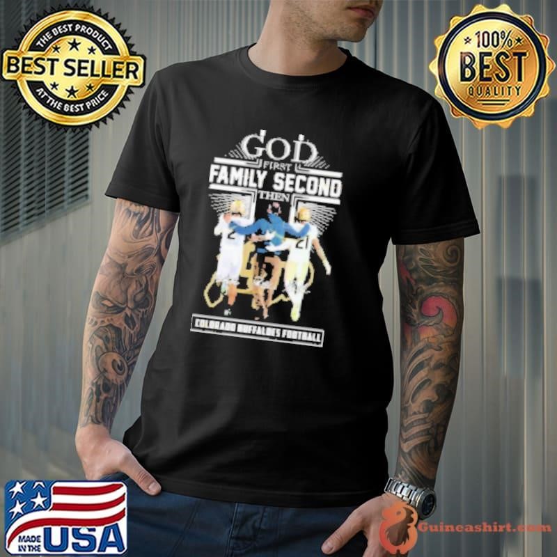God First Family Second The Colorado Buffaloes Football Signatures Shirt