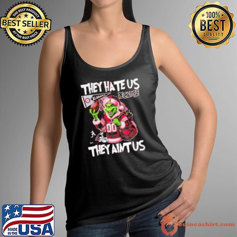 Grinch Alabama Crimson Tide They Hate Us Because They Ain't Us Tank Top