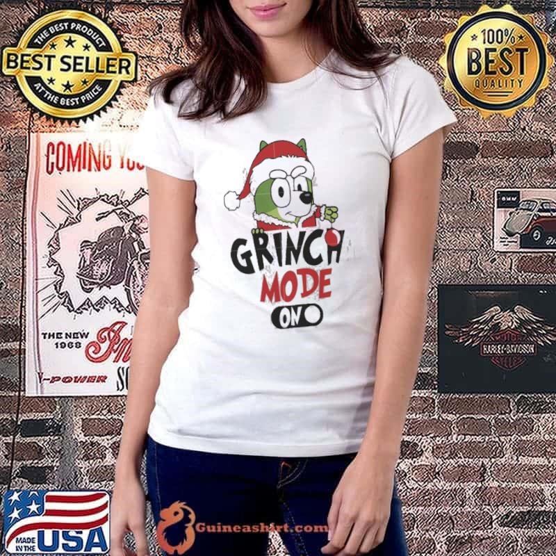 Grinch Mode On Bluey Grinch Christmas shirt