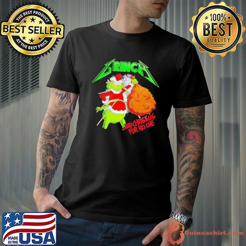 Grinch Santa and Christmas for no one Unisex