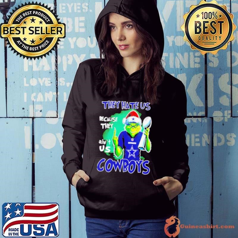Grinch middle finger they hate us because ain’t us Dallas Cowboys Hoodie