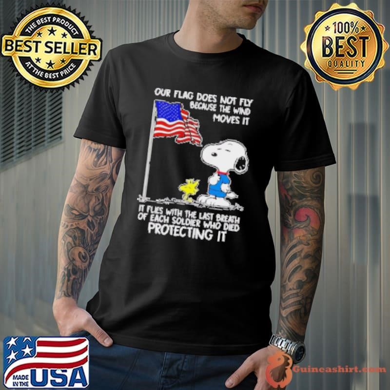 Happy Snoopy And Woodstock Our Flag Does Not Fly Because The Wind Shirt