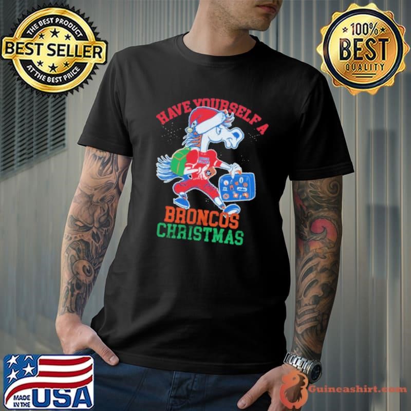 Have Yourself A Broncos Christmas Shirt