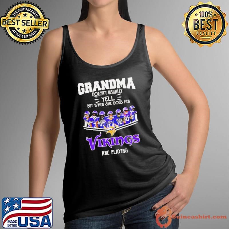 It’s A Great Day In Michigan Our Grandma Doesn’t Usually Yell But When She Does Her Vikings Are Playing shirt