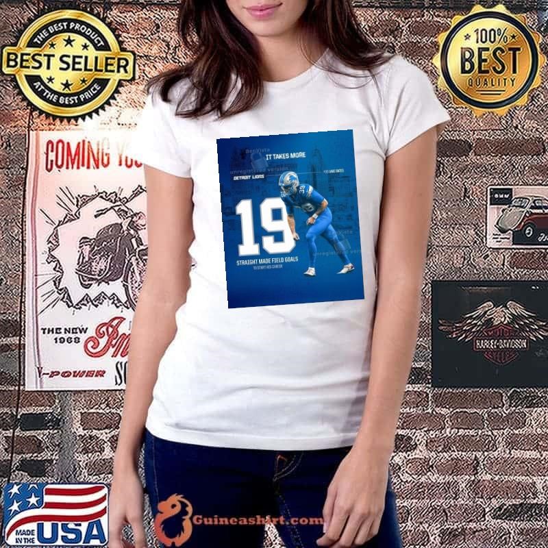 Jake Bates Detroit Lions NFL 19 Straight Made Field Goals To Start His Career 2024 Poster shirt