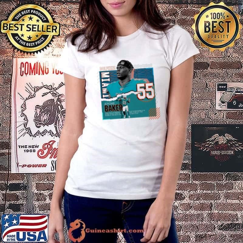 Jerome baker American professional football linebacker dolphins Ladiestee