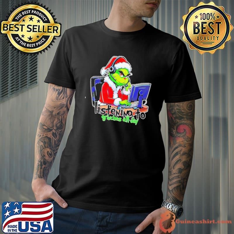 Listening to grinches all day Christmas Grinch telesale Unisex