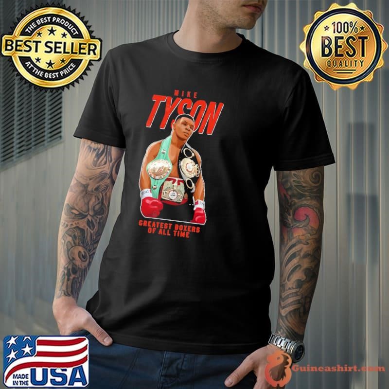 Mike Tyson 1 American former professional boxer Greatest Boxer All of Time T-Shirt