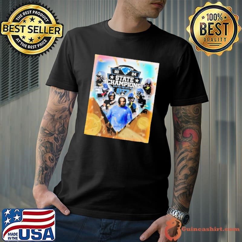 North Crowley High School Panthers 2024 State Champions For The City 817 Poster shirt
