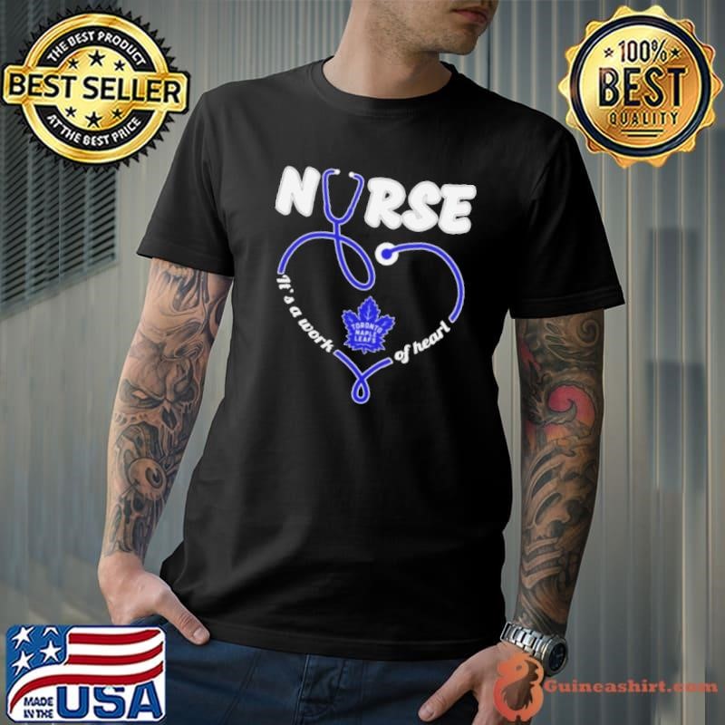Nurse Toronto Maple Leafs it’s a work of heart stethoscope shirt