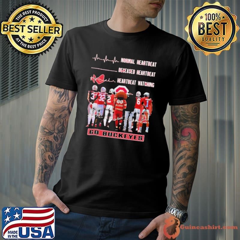 Ohio State Buckeyes Crazy Heartbeat Watching Them Playing 2024 signatures Shirt