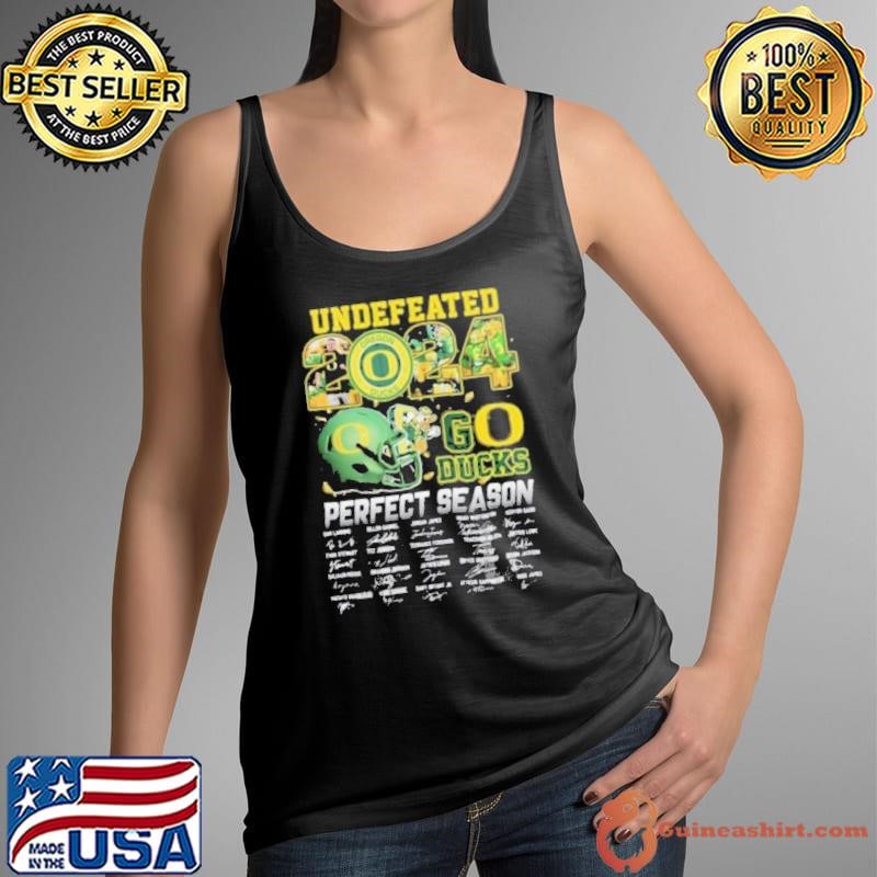 Oregon Ducks 2024 Perfect Season Go Ducks Undefeated Signature Shirt