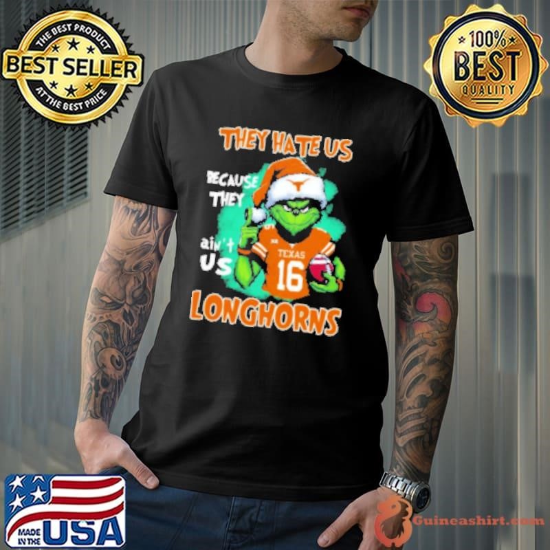 PAC 12 Santa Grinch Texas Longhorns they hate us because they ain't us Longhorns Christmas Unisex