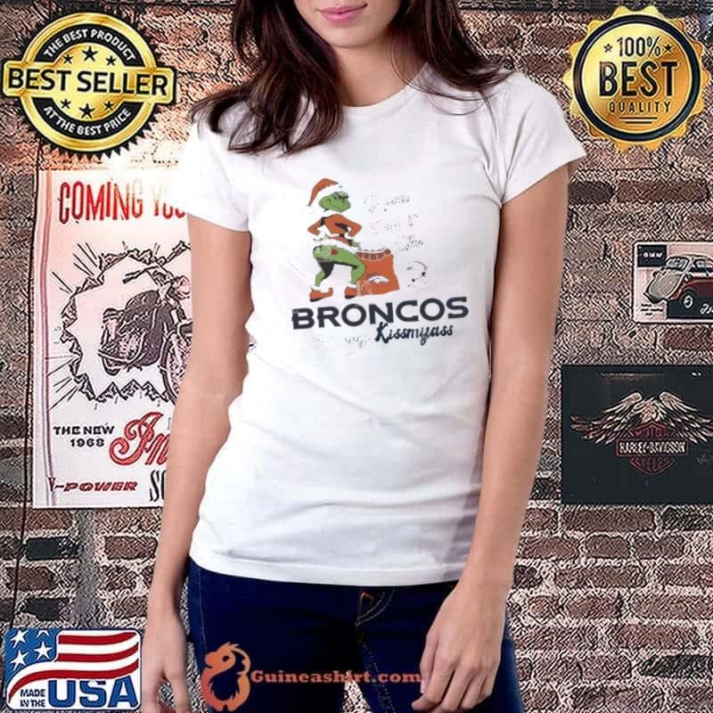 Santa Grinch If You Don’t Like Denver Broncos Merry Kissmyass Ladiestee