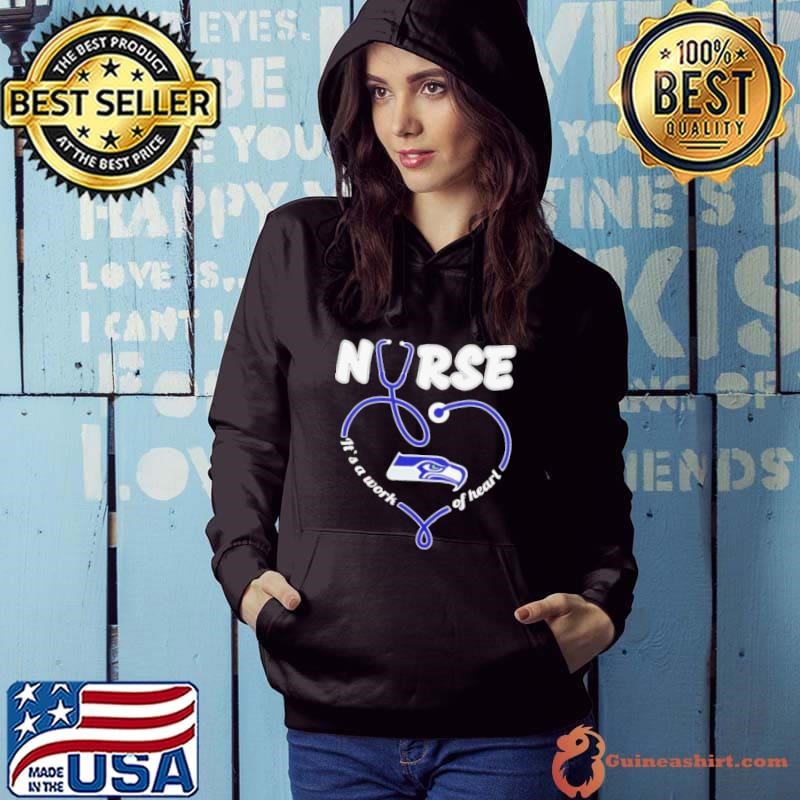 Seattle Seahawks Nurse it’s a work of heart stethoscope Hoodie
