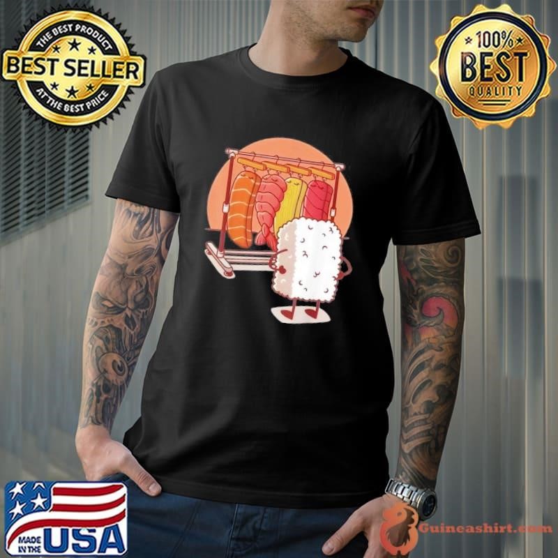 Sushi Japanese Food Which One Should I Wear Today Shirt