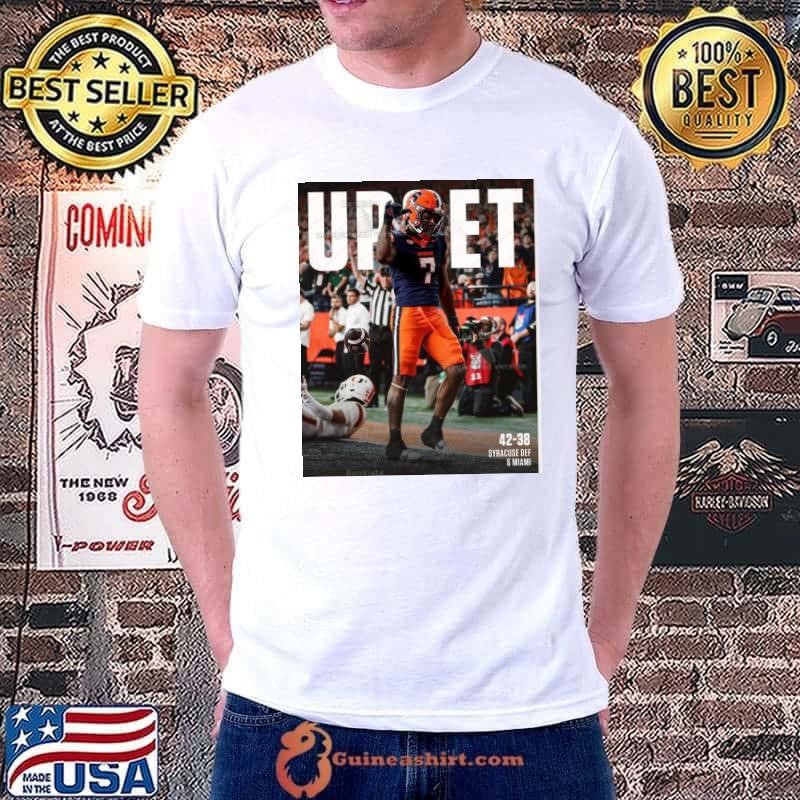 Syracuse Orange Kyle Mccord and Syracuse Upset no.6 Miami To Give To Miami Hurricanes Second Loss Poster shirt