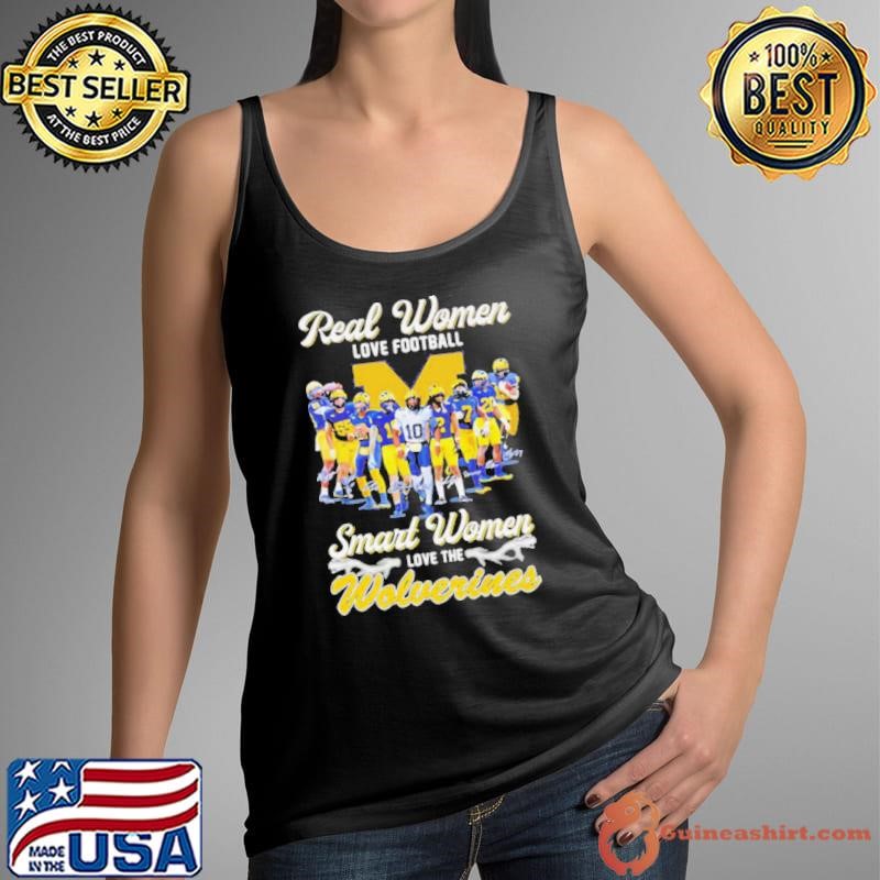 The Michigan Wolverines fan real women love football signatures shirt