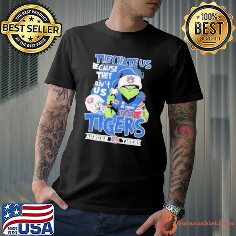 They Hate Us Because They Ain’t Us Grinch X Auburn Tigers Go Tigers Christmas Unisex