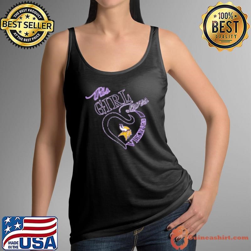 This girl love Vikings Shirt