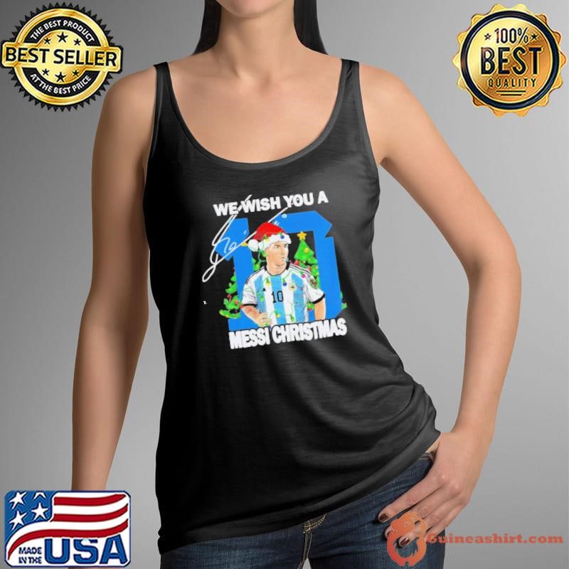 We wish you a Messi Christmas signature shirt