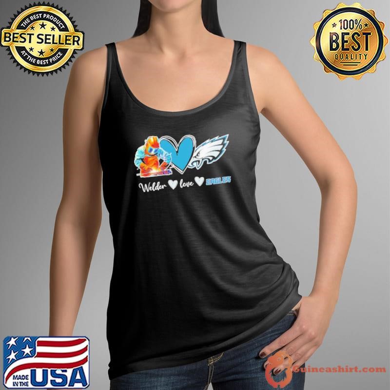 Welder love Philadelphia Eagles fans Tank Top
